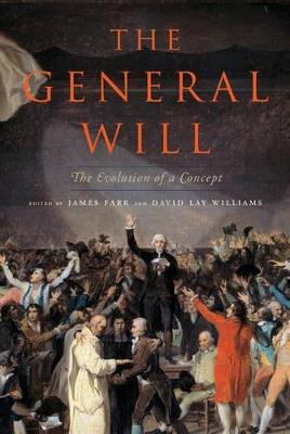 The General Will: The Evolution of a Concept - cover
