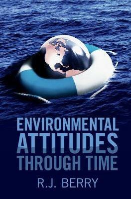Environmental Attitudes through Time - R. J. Berry - cover
