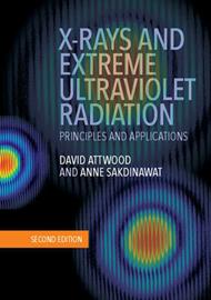 X-Rays and Extreme Ultraviolet Radiation: Principles and Applications