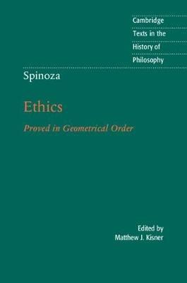 Spinoza: Ethics: Proved in Geometrical Order - cover