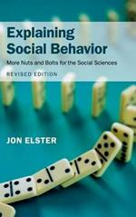 Explaining Social Behavior: More Nuts and Bolts for the Social Sciences
