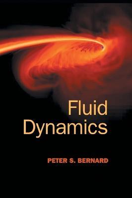 Fluid Dynamics - Peter S. Bernard - cover