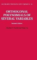 Orthogonal Polynomials of Several Variables - Charles F. Dunkl,Yuan Xu - cover