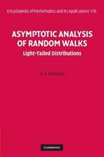 Asymptotic Analysis of Random Walks: Light-Tailed Distributions