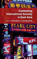 Contesting International Society in East Asia