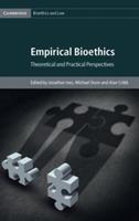 Empirical Bioethics: Theoretical and Practical Perspectives