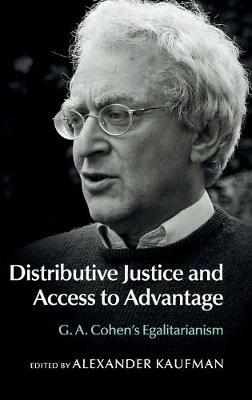 Distributive Justice and Access to Advantage: G. A. Cohen's Egalitarianism - cover