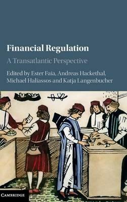 Financial Regulation: A Transatlantic Perspective - cover