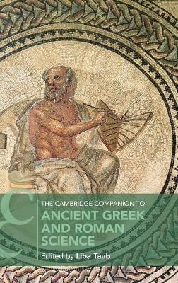 The Cambridge Companion to Ancient Greek and Roman Science - cover