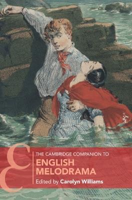 The Cambridge Companion to English Melodrama - cover