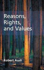 Reasons, Rights, and Values