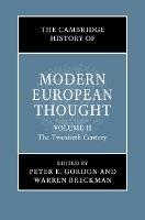 The Cambridge History of Modern European Thought: Volume 2, The Twentieth Century