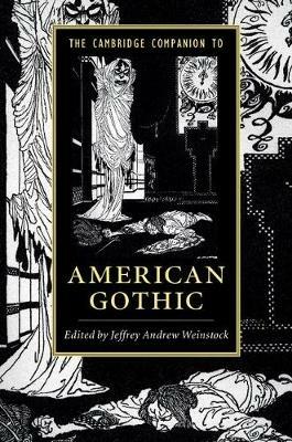 The Cambridge Companion to American Gothic - cover