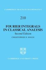 Fourier Integrals in Classical Analysis