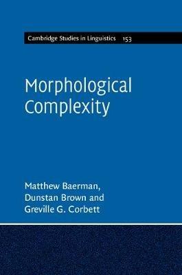 Morphological Complexity - Matthew Baerman,Dunstan Brown,Greville G. Corbett - cover