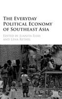 The Everyday Political Economy of Southeast Asia - cover