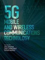 5G Mobile and Wireless Communications Technology