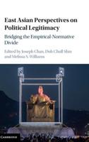 East Asian Perspectives on Political Legitimacy: Bridging the Empirical-Normative Divide - cover