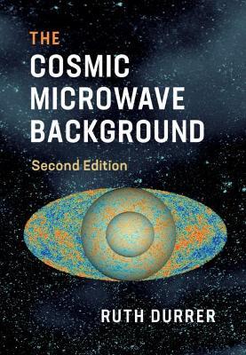 The Cosmic Microwave Background - Ruth Durrer - cover