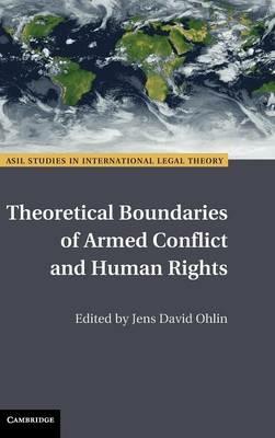 Theoretical Boundaries of Armed Conflict and Human Rights - cover