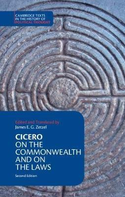 Cicero: On the Commonwealth and On the Laws - Marcus Tullius Cicero - cover