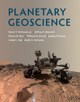 Planetary Geoscience - Harry Y. McSween, Jr,Jeffrey E. Moersch,Devon M. Burr - cover