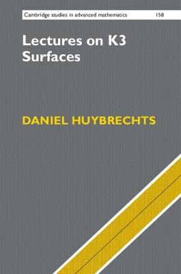 Lectures on K3 Surfaces - Daniel Huybrechts - cover