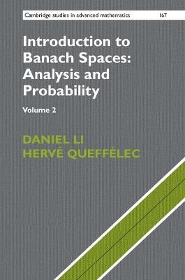 Introduction to Banach Spaces: Analysis and Probability - Daniel Li,Hervé Queffélec - cover