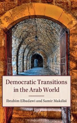 Democratic Transitions in the Arab World - cover