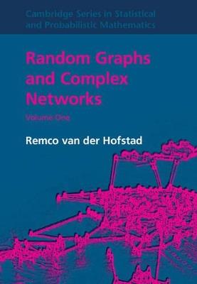 Random Graphs and Complex Networks - Remco van der Hofstad - cover