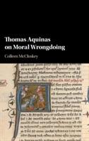 Thomas Aquinas on Moral Wrongdoing - Colleen McCluskey - cover