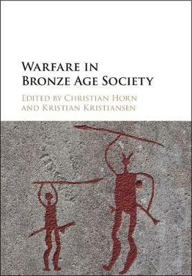Warfare in Bronze Age Society - cover