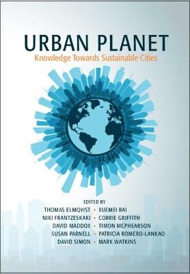Urban Planet: Knowledge towards Sustainable Cities - cover
