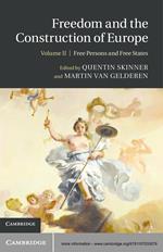 Freedom and the Construction of Europe: Volume 2, Free Persons and Free States