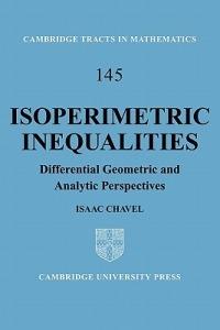 Isoperimetric Inequalities: Differential Geometric and Analytic Perspectives - Isaac Chavel - cover