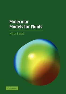 Molecular Models for Fluids - Klaus Lucas - cover