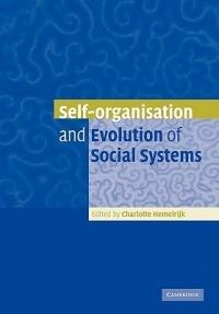 Self-Organisation and Evolution of Biological and Social Systems - cover