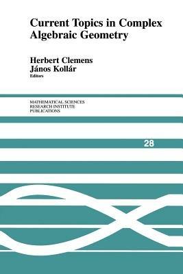 Current Topics in Complex Algebraic Geometry - cover