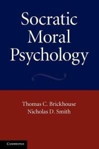 Socratic Moral Psychology - Thomas C. Brickhouse,Nicholas D. Smith - cover
