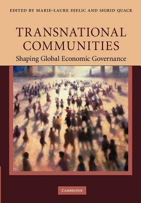 Transnational Communities: Shaping Global Economic Governance - cover