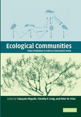 Ecological Communities: Plant Mediation in Indirect Interaction Webs - cover