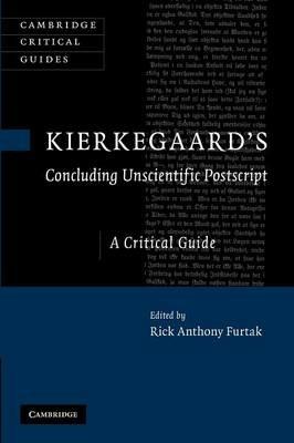 Kierkegaard's 'Concluding Unscientific Postscript': A Critical Guide - cover