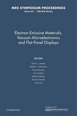 Electron-Emissive Materials, Vacuum Microelectronics and Flat-Panel Displays: Volume 621 - cover