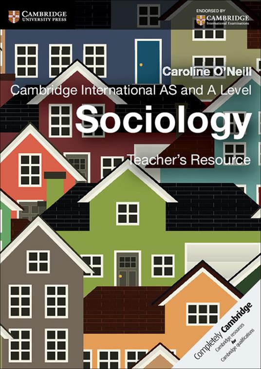 Cambridge International AS and A Level Sociology Teacher's Resource CD-ROM - Caroline O'Neill - cover