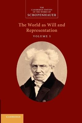 Schopenhauer: 'The World as Will and Representation': Volume 1 - cover