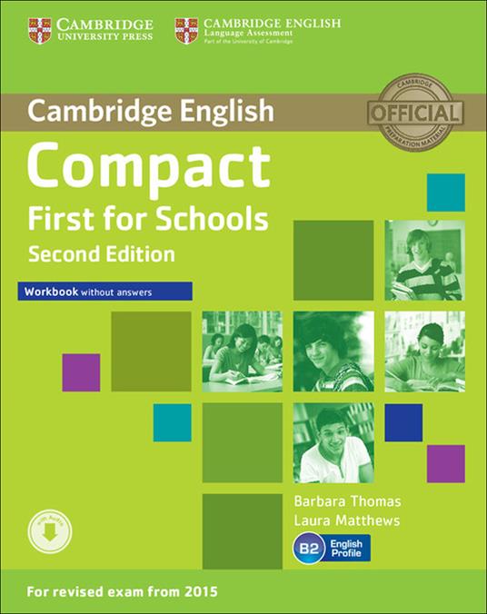 Compact First for Schools Workbook without Answers with Audio - Barbara Thomas,Laura Matthews - cover