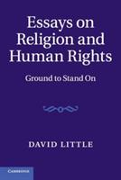 Essays on Religion and Human Rights: Ground to Stand On