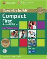 Compact first. Student's book-Workbook. Without answers. Per le Scuole superiori. Con CD Audio. Con e-book. Con espansione online. Con CD-ROM