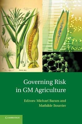 Governing Risk in GM Agriculture - cover