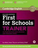 First for schools trainer. Six practice tests. With answers. Per le Scuole superiori. Con espansione online
